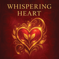 Whispering Heart — Crystal Wish Jar for Love & Emotional Healing